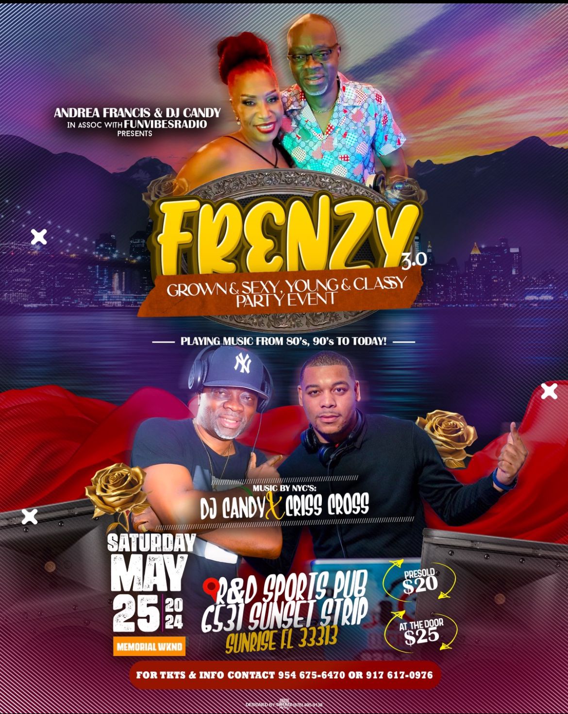 Andrea Francis & Dj Candy In Assoc With Funvibesradio Presents Frenzy 3.0 Grown &sexy.young & Classy Party Event