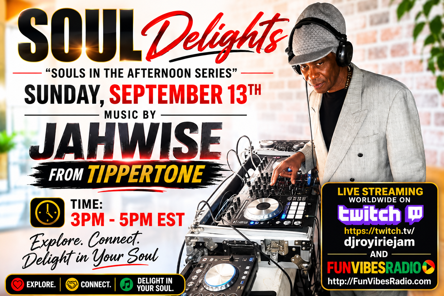 SOULS IN THE AFTERNOON W/ JAHWISE FR. TIPPER TONE