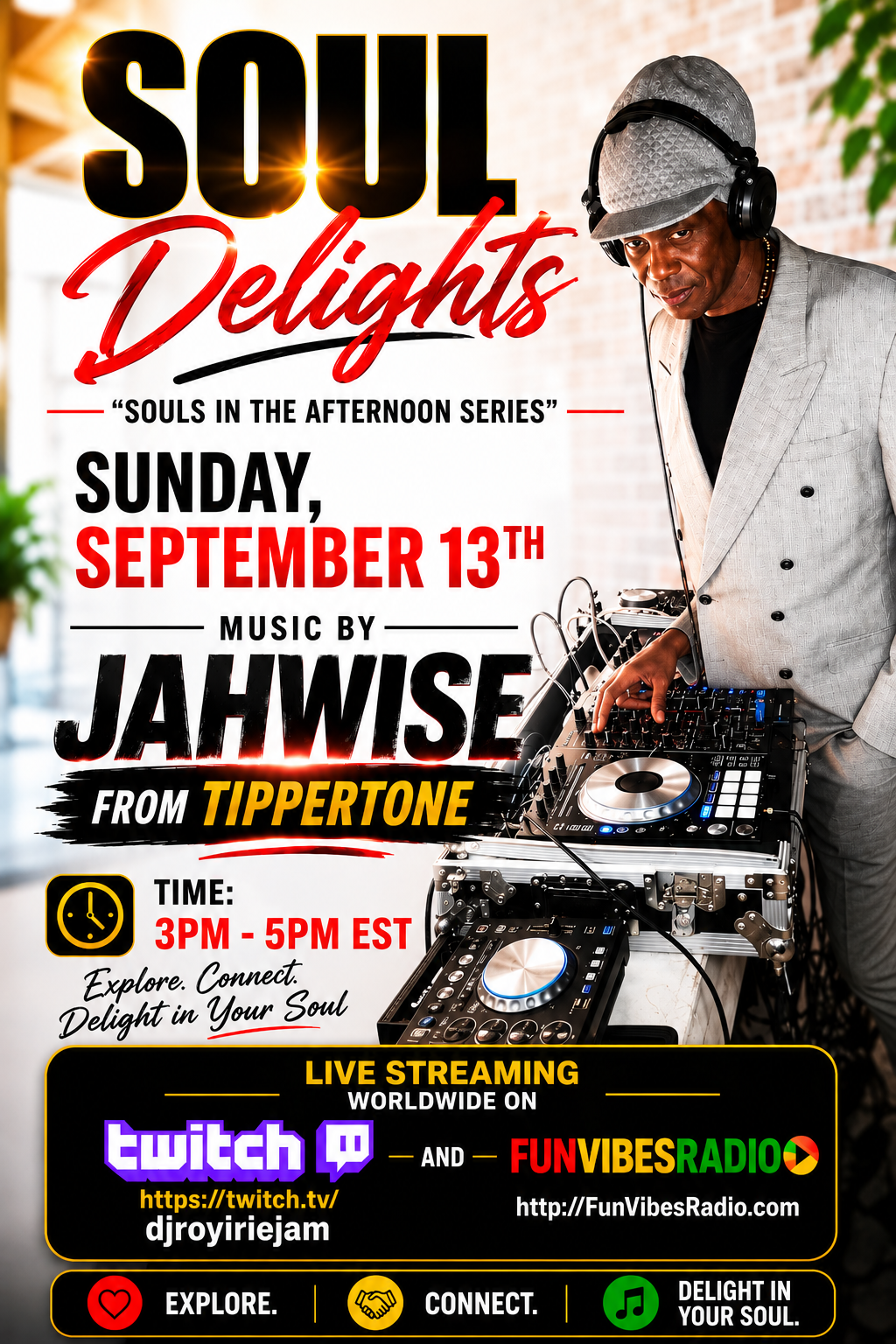 SOULS IN THE AFTERNOON W/ JAHWISE FR. TIPPER TONE