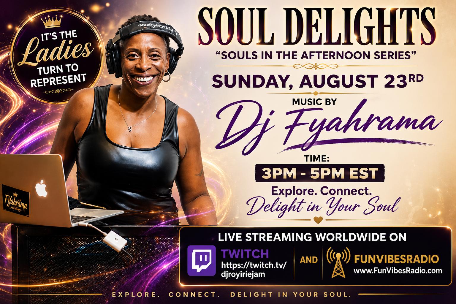 SOULS IN THE AFTERNOON W/ DJ FYAHRAMA 3PM-5PM